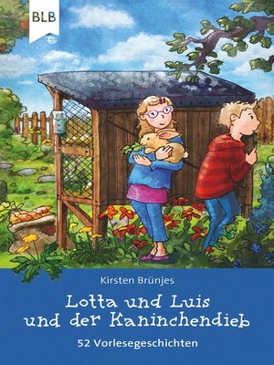 cover image of Lotta und Luis und der Kaninchendieb